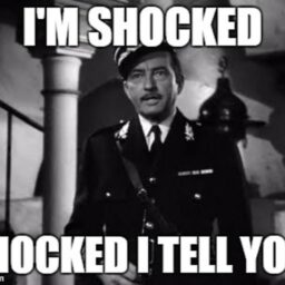 [I'm shocked, shocked I tell you!]